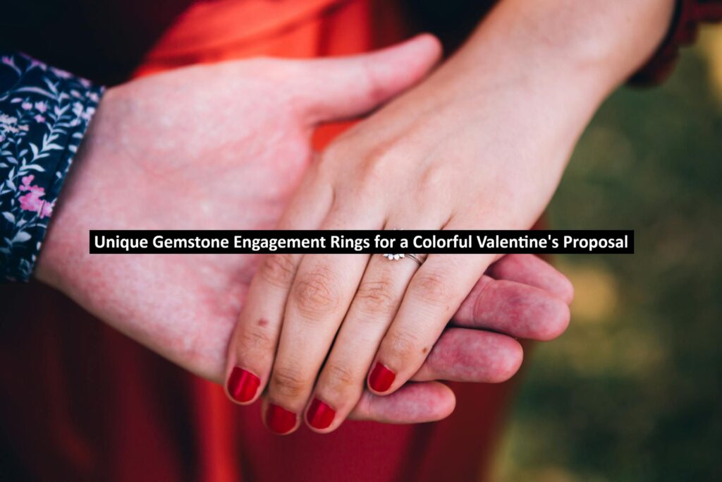 Unique Gemstone Engagement Rings